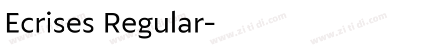 Ecrises Regular字体转换
